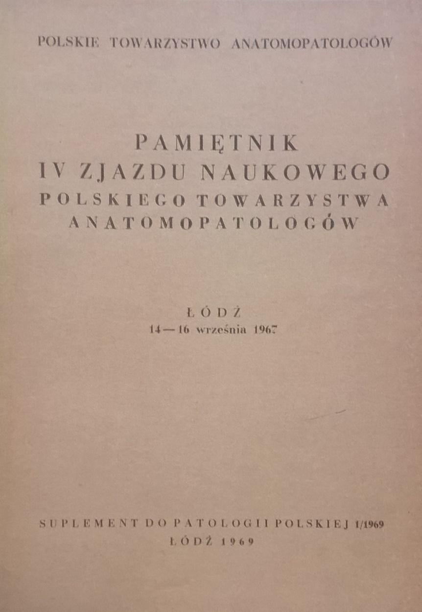 1967 Tematy wiodące: patomorfologia