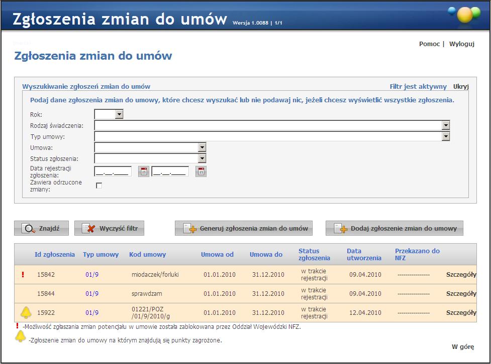 14 Portal Aneksowanie umów. Czerwony wykrzyknik znajdujący się z lewej strony identyfikatora zgłoszenia oznacza zgłoszenie do umowy zablokowanej przez OW NFZ.