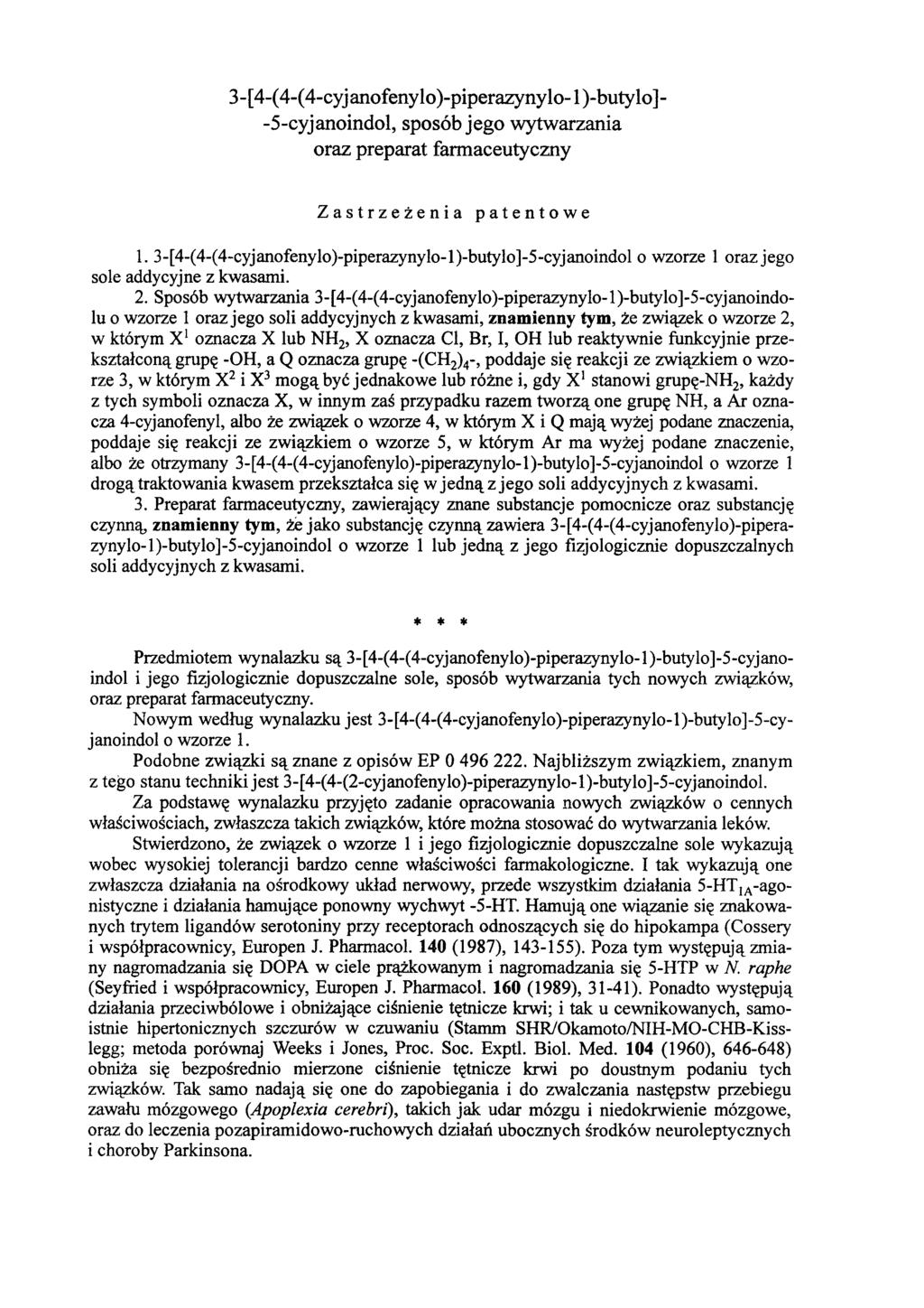 3 - [4-(4-(4-cyjanofenylo)-piperazynylo-1 )-butylo] - -5-cyjanoindol, sposób jego wytwarzania oraz preparat farmaceutyczny Zastrzeżenia patentowe 1.