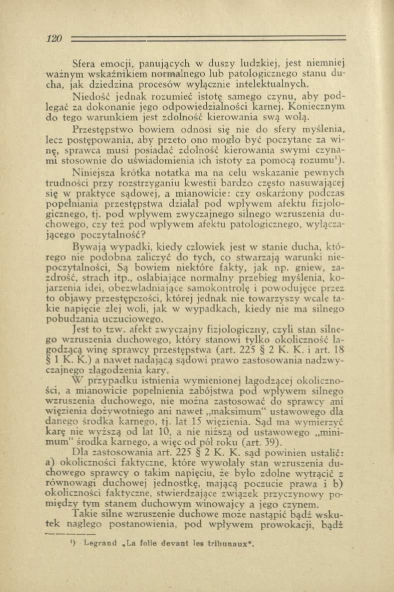 Sfera em ocji, panujących w duszy ludzkiej, jest niemniej w ażnym w skaźnikiem norm alnego lub patologicznego stanu du cha, jak dziedzina procesów wyłącznic intelektualnych.