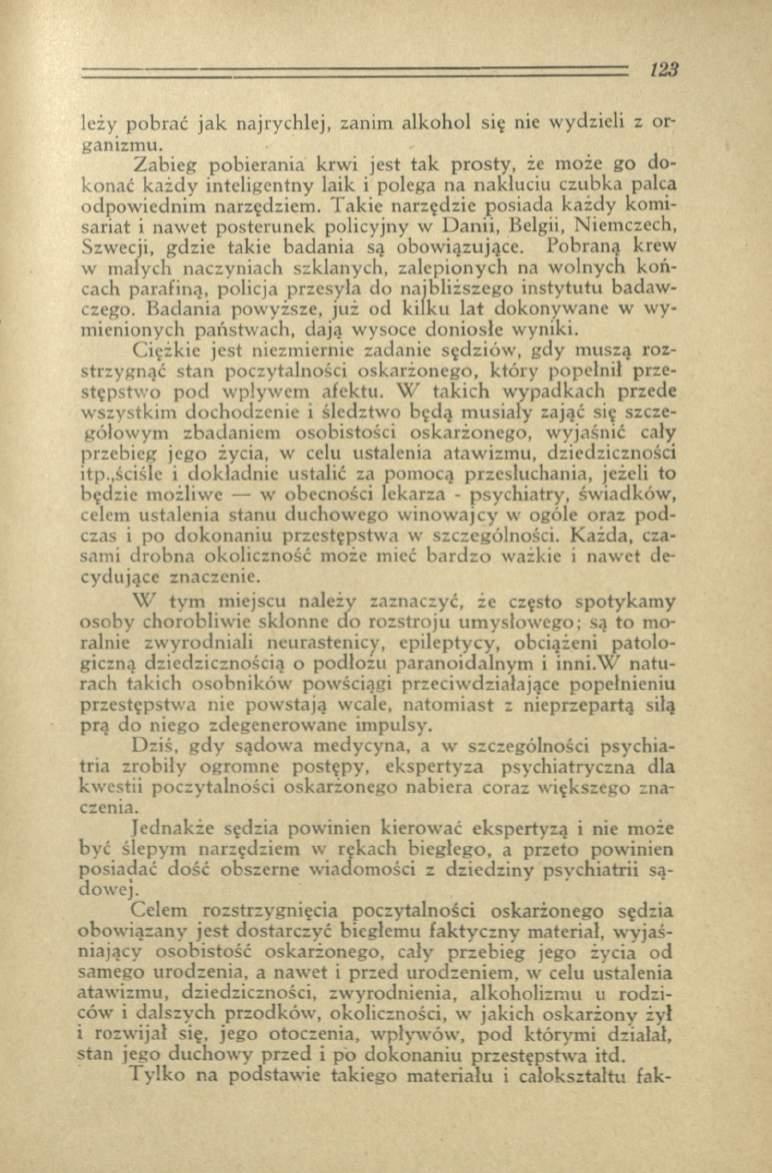 leży pobrać jak najrychlej, zanim alkohol się nie wydzieli z organizm u.