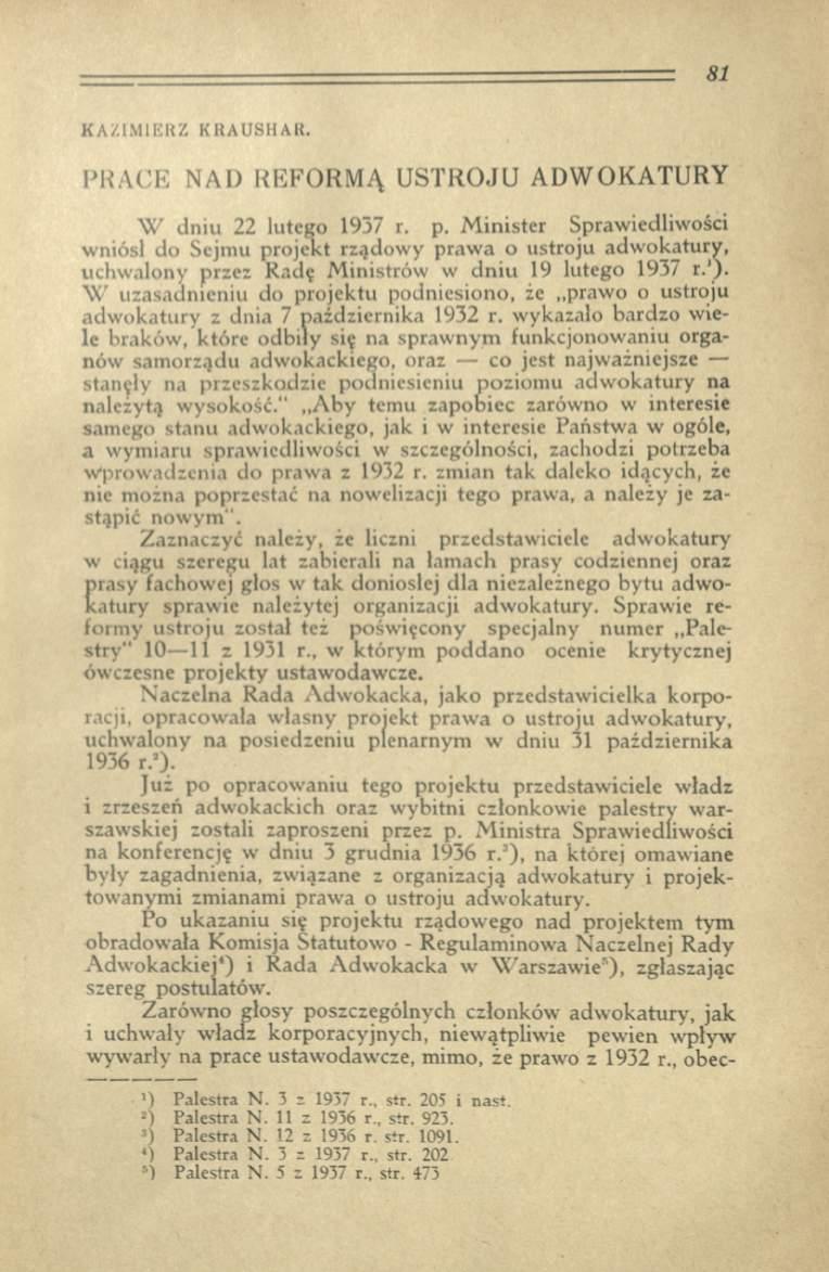 KAZIMIERZ К HAUSHAU. PRACE NAD REFORMĄ USTROJU ADWOKATURY W dniu 22 lutego 1937 r. p.