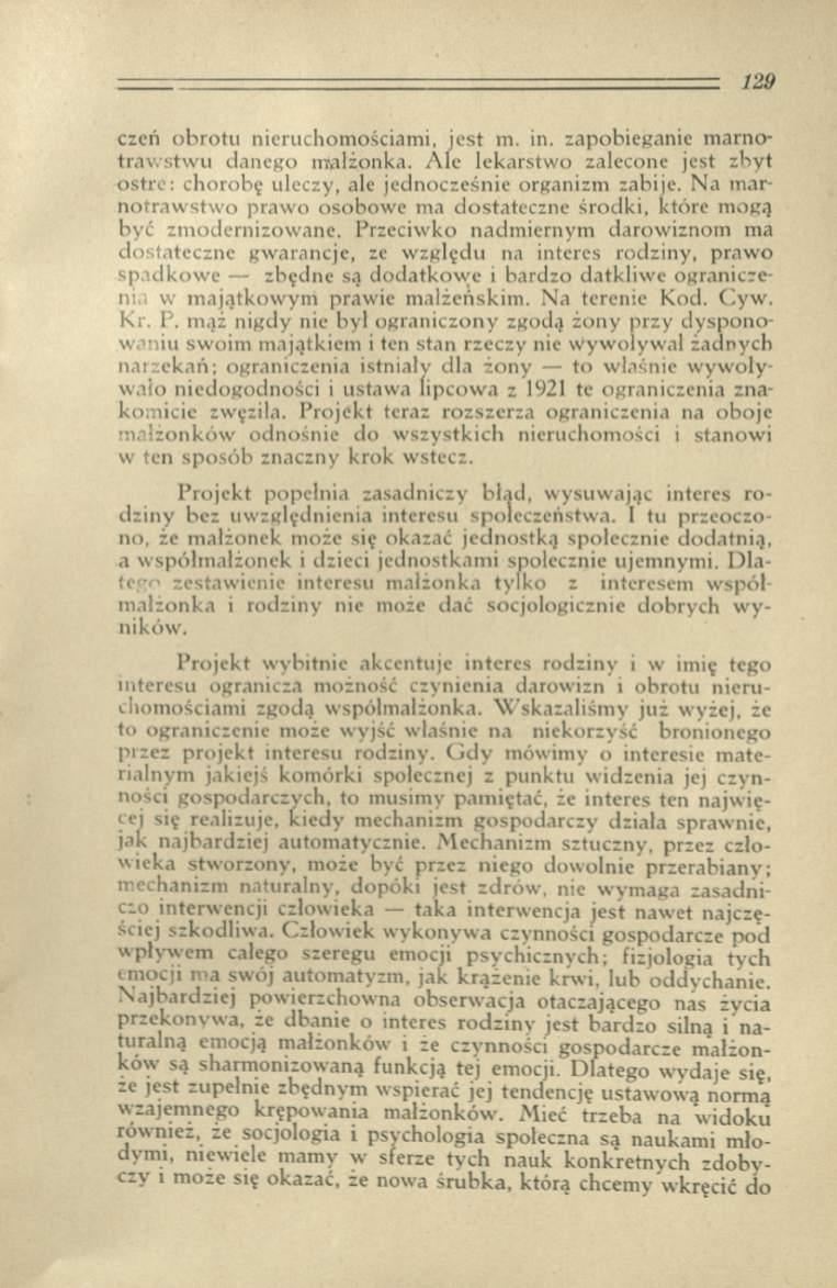 czcń ob rotu n ieruchom ościam i, j e s t m. in. zap ob iegan ie m arnotra w stw u d anego m ałżonka.