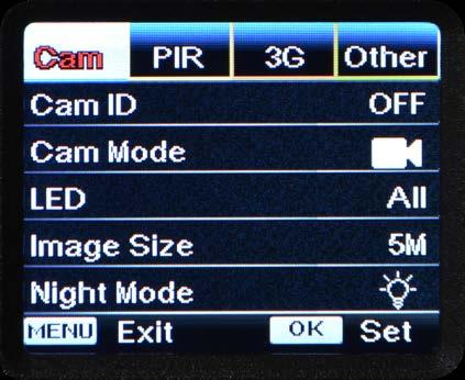 Caméra Paramètres Cam ID / ID caméra Cam Mode / Mode caméra Options programmables Sélectionnez «ON», appuyez sur «OK» pour définir 14 chiffres / alphabets pour chaque pièce.