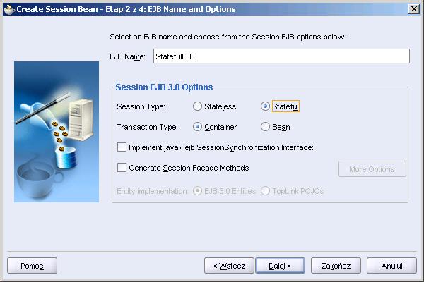 W ramach projektu należy utworzyć stanowy sesyjny komponent EJB Następnie należy wykonać dokładnie te same kroki, co w poprzednim ćwiczeniu.