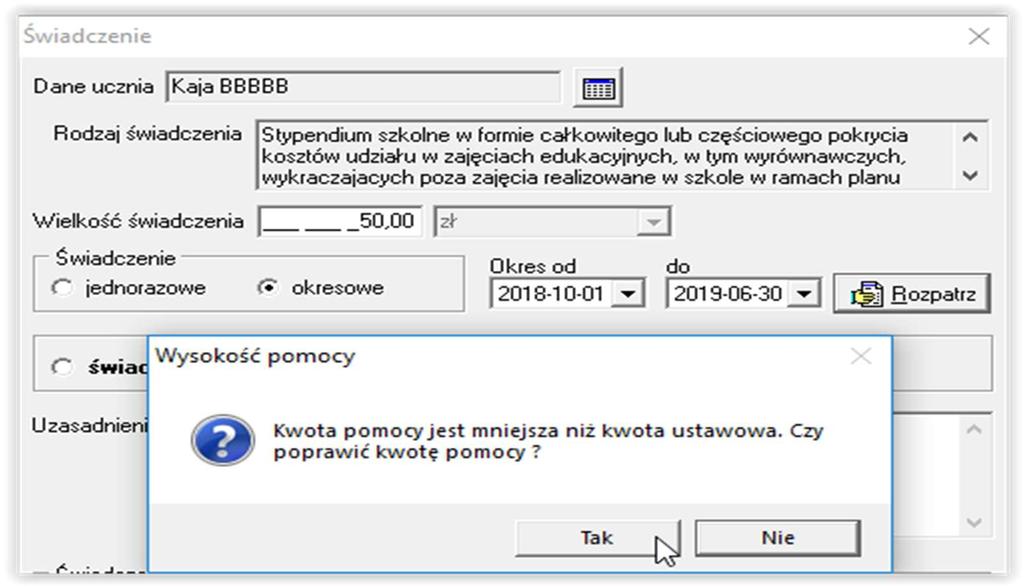 Jeżeli użytkownik wskaże wysokość kwoty świadczenia, jaką chce przyznać, program zaakceptuje taką sytuację, pod warunkiem, że mieści się ona w widełkach ustawowych.