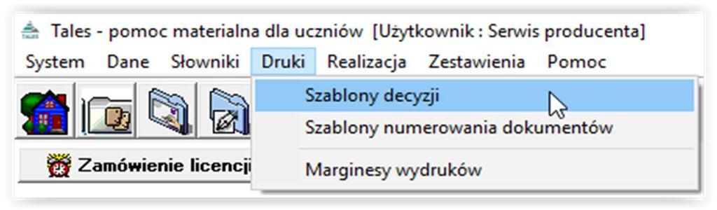 10. SZABLONY DECYZJI Program daje Państwu możliwość