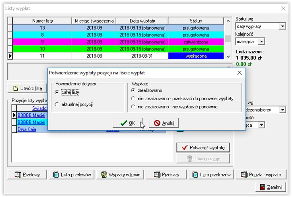 Po wybraniu ikony POTWIERDŹ WYPŁATĘ, na ekranie pojawi się dodatkowe okno: W tym miejscu zaznaczymy, czy potwierdzenie dotyczy całej listy, czy konkretnego (zaznaczonego wcześniej) świadczeniobiorcy,