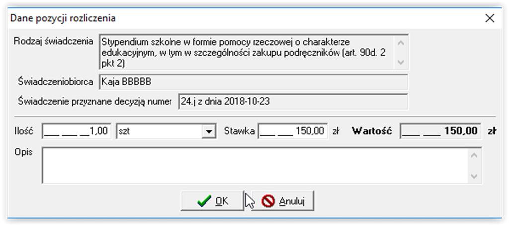 Po wybraniu interesującego nas świadczenia, na ekranie pojawi się okno: Po zapisaniu danych przez OK,