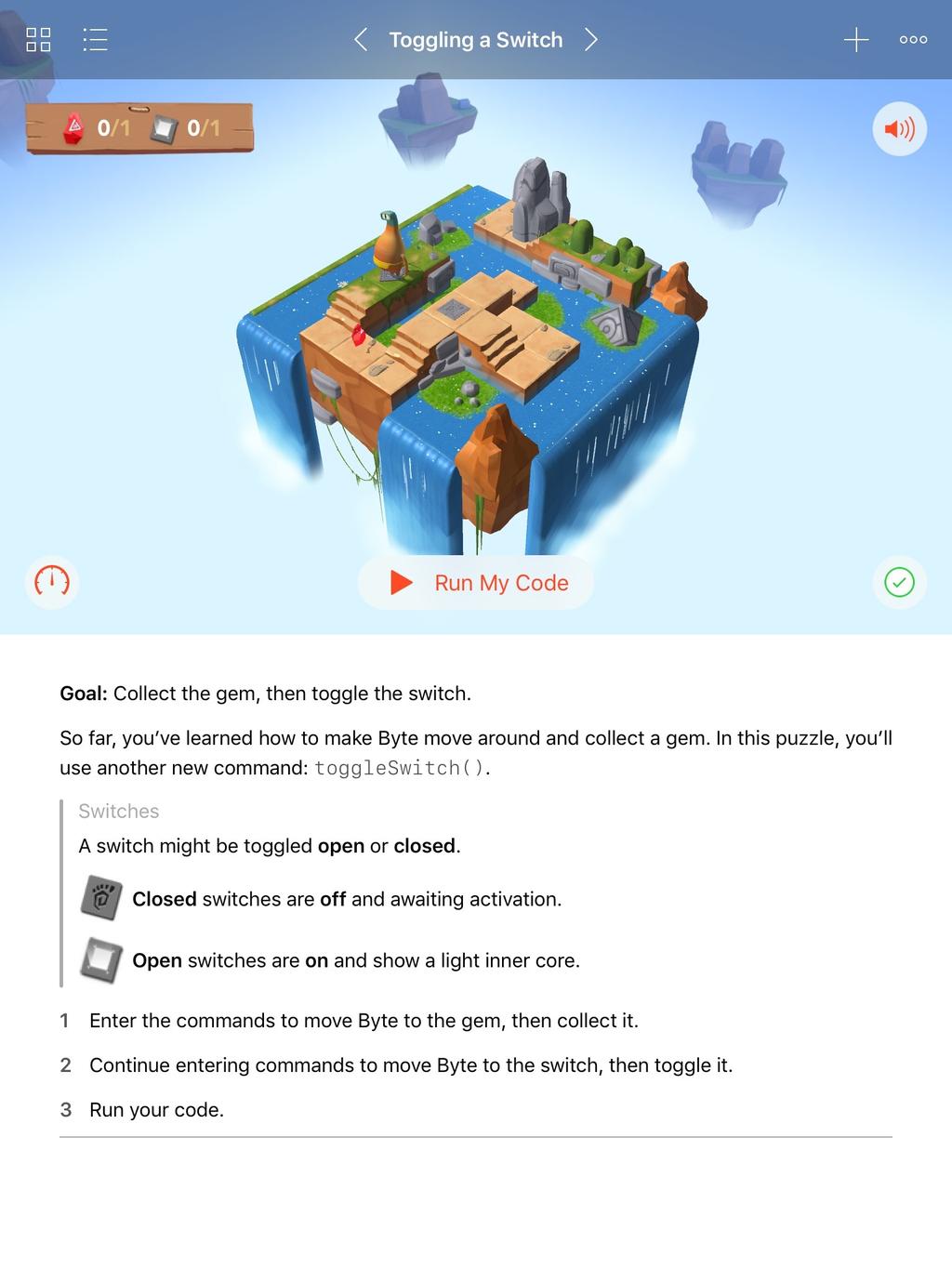 Praktyka - Swift Playgrounds 25 minut Wciskanie przełącznika Cel: Zbierz kamień i wciśnij przełącznik W tej lekcji nauczysz się nowej komendy - toggleswitch().