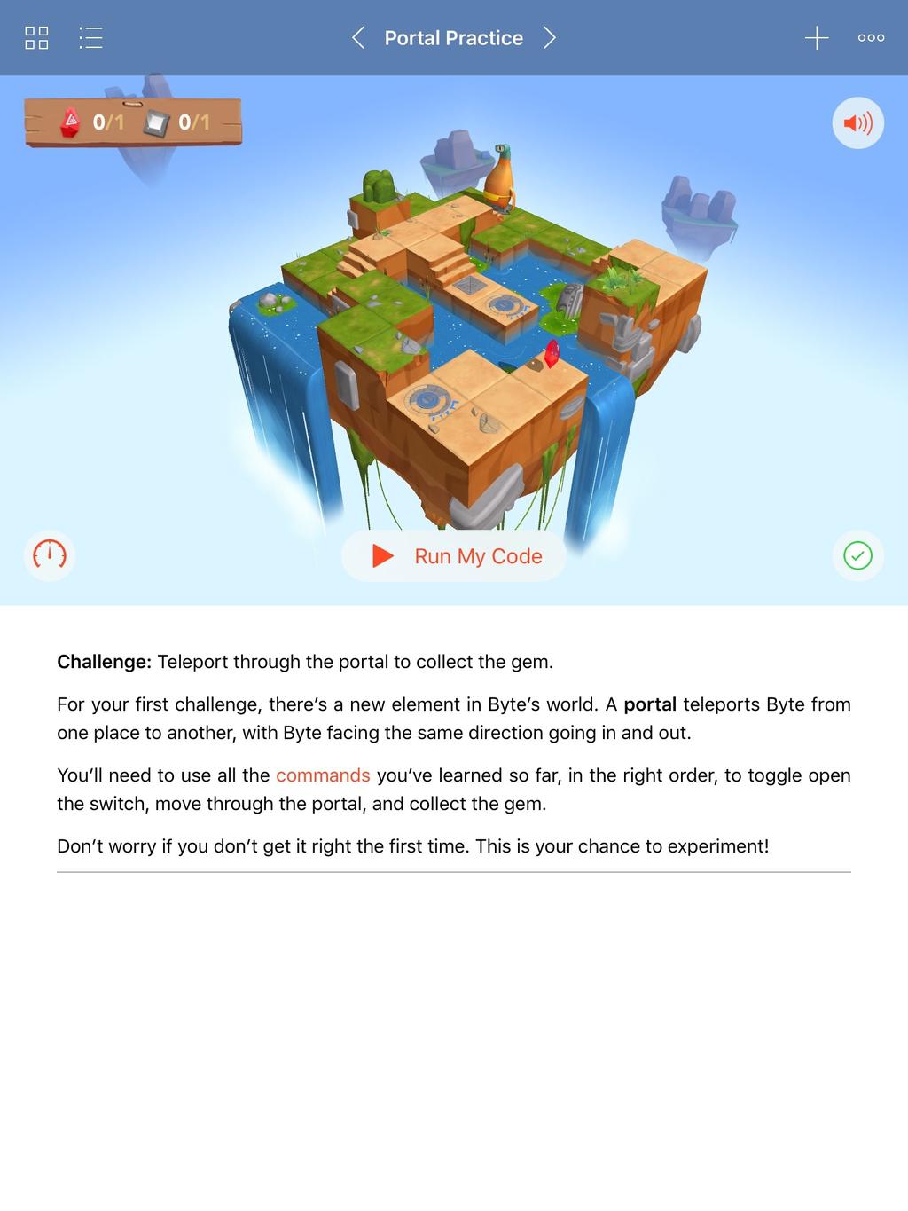 Praktyka - Swift Playgrounds 25 minut Trening teleportacji Wyzwanie: Teleportuj się przez portal, aby zebrać kamień Do swojego pierwszego wyzwania wykorzystaj nowy element świata.