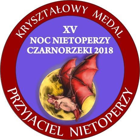 KONKURS PLASTYCZNY pt. ŚWIAT NIETOPERZY podczas XV NOCY NIETOPERZY CZARNORZEKI KORCZYNA 2018 www.noc-nietoperzy.