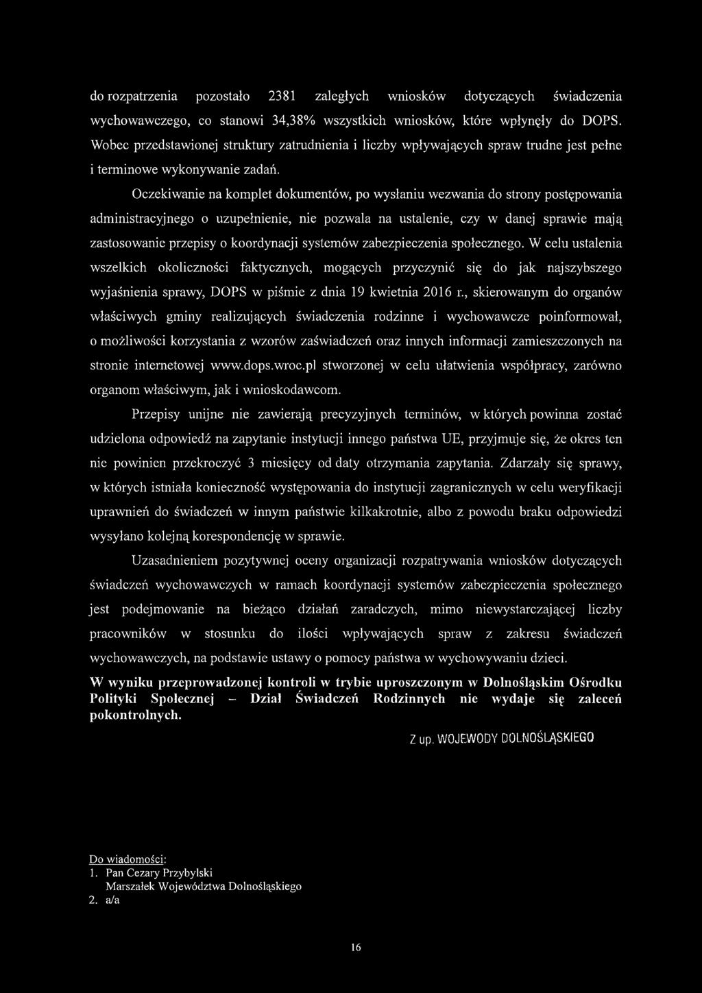 Oczekiwanie na komplet dokumentów, po wysłaniu wezwania do strony postępowania administracyjnego o uzupełnienie, nie pozwala na ustalenie, czy w danej sprawie mają zastosowanie przepisy o koordynacji