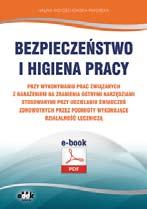 , format PDF cena 40,00 zł + 23% VAT symbol ebhp0052 Halina Wojciechowska-Piskorska Bezpieczeństwo i higiena pracy w laboratoriach chemicznych.