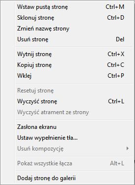 aktywnej strony (aktywna strona to ta, która jest wyświetlana w obszarze roboczym) Wklej: Wklej stronę, którą uprzednio wyciąłeś lub skopiowałeś, po aktywnej stronie Zasłona ekranu: Zasłoń stronę