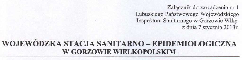 Z A T W I E R D Z A M LUBUSKI PAŃSTWOWY WOJEWÓDZKI INSPEKTOR SANITARNY.