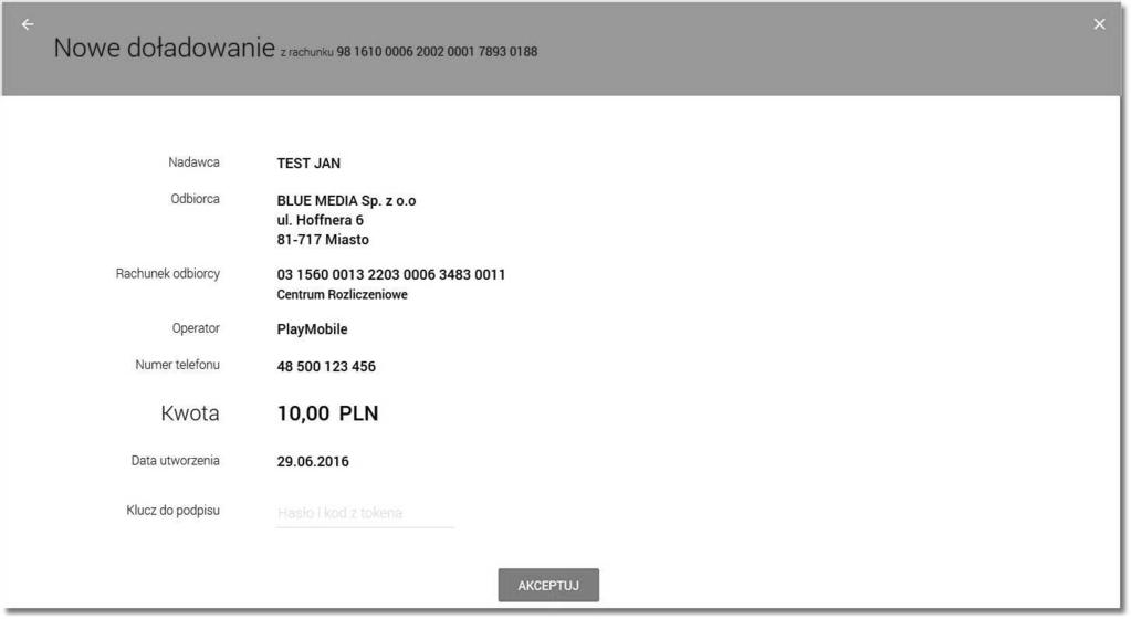 W celu doładowania telefonu należy użyć przycisku AKCEPTUJ. Operacja wymaga autoryzacji.