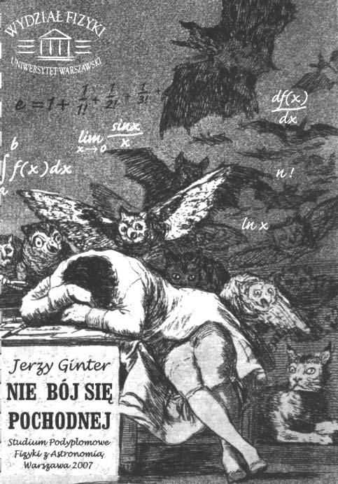 66 FOTON 97, Lato 2007 Polecamy uczniom i nauczycielom, a także studentom rozmaitych kierunków, na których fizyka sprawia na początku trudności.