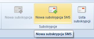3.4.7 Subskrypcje SMS Aby dodać nową subskrypcję należy nacisnąć ikonę Nowa subskrypcja SMS dostępną w grupie Subskrypcje.