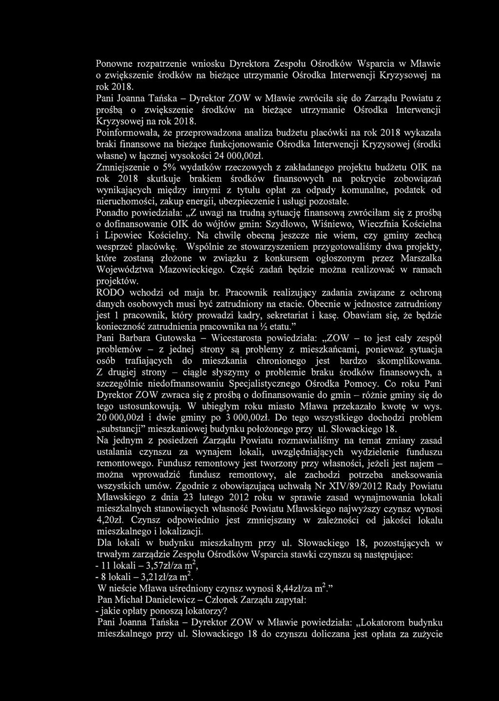 Ponowne rozpatrzenie wniosku Dyrektora Zespołu Ośrodków Wsparcia w Mławie o zwiększenie środków na bieżące utrzymanie Ośrodka Interwencji Kryzysowej na rok 2018.