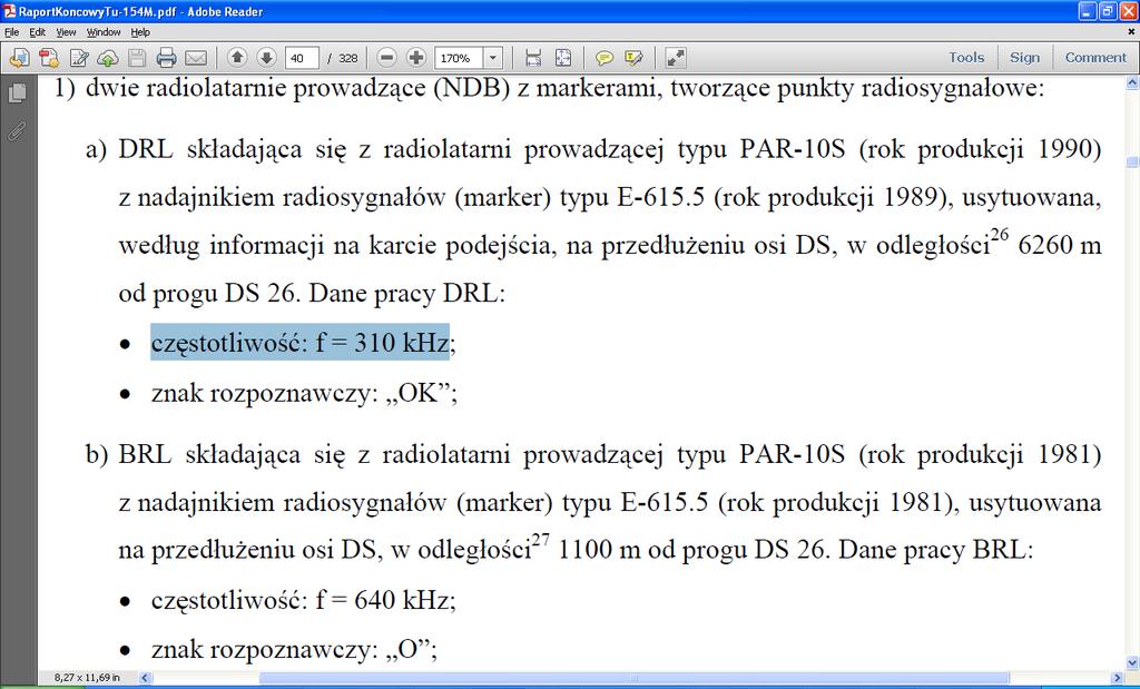 Zarówno w CVR-2, jak i w CVR-3 nie jest podana częstotliwość sygnału markera w wersji CLK/KBWLLP pojawia się informacja sygnał dzwonka (plus jego długość czasowa), w tej IES-u zaś dzwonek