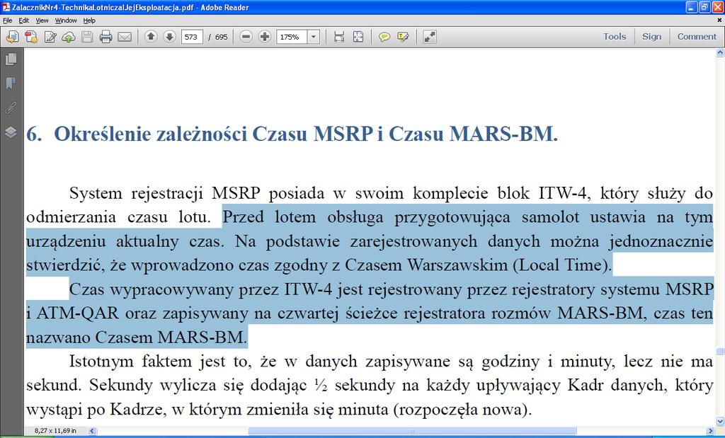 To jednak nie koniec kłopotów, gdyż ktoś ten czas do urządzeń pokładowych musiał wprowadzić.