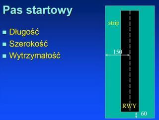 startową (Runway) przeznaczoną do startów i