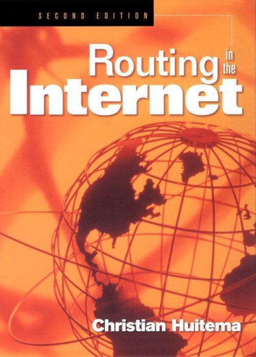 Supplementary reading (1) Christian Huitema Routing in the Internet