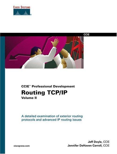 Supplementary reading (4) Jeff Doyle, Jennifer DeHaven Carroll Routing TCP/IP Volume