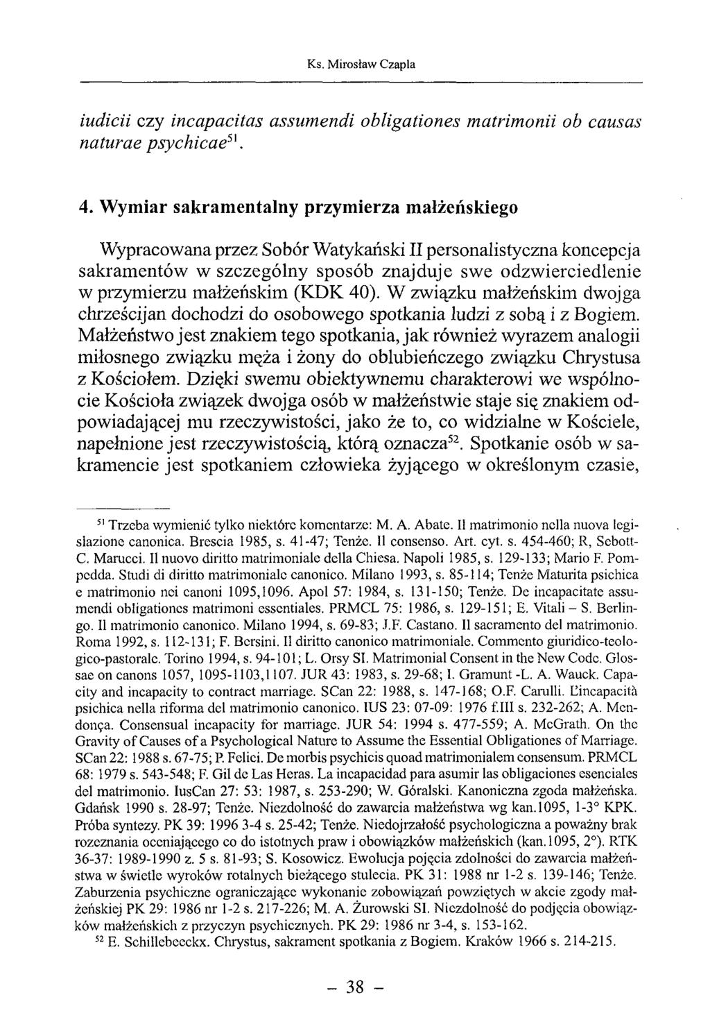 iudicii czy incapacitas assumendi obligationes matrimonii ob causas naturae psychicaes'. 4.