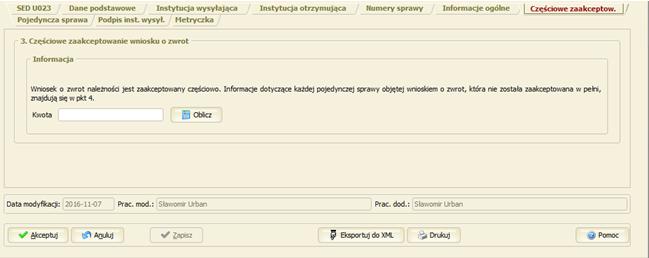 1 Kwota przeznaczona do zwrotu lub po naciśnięciu przycisku Oblicz.