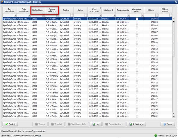 1. AD - Administracja 1.1 Wprowadzono zmiany na oknie AD0010L Zmiany zostały wykonane na oknie AD0010L Rejestr komunikatów wychodzących.