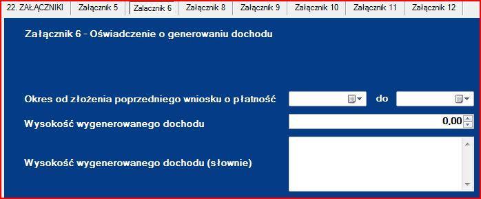 usunąć poprzez kliknięcie znaku:. Załącznik nr 6 Oświadczenie o generowaniu dochodu dotyczy projektów s p e ł n i a j ą c y c h przesłanki art.