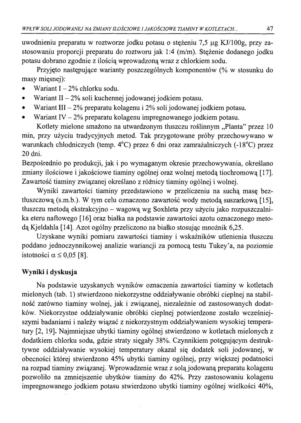 WPŁYW SOLI JODOWANEJ NA ZMIANY ILOŚCIOWE 1 JAKOŚCIOWE T1AMINY W KOTLETACH.