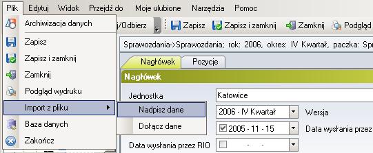 3) z menu Plik wybrać podmenu Import z pliku, a następnie opcję Nadpisz dane, co spowoduje skasowanie istniejących danych w sprawozdaniu i zastąpienie ich nowymi.