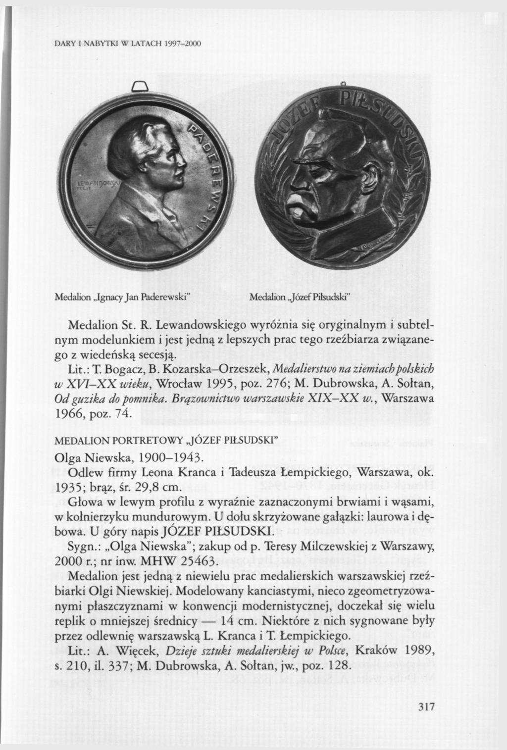 DARY I NABYTKI W LATACH 1997-2000 Medalion Ignacy Jan Paderewski" Medalion Józef Piłsudski" Medalion St. R.