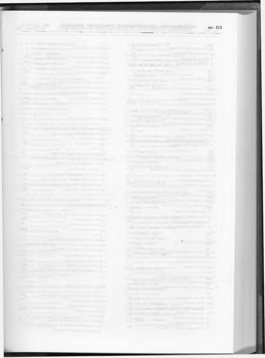 nr 3 - Chrześcijański Bogusław nr 4 - Prokopowicz Zenon nr 5 - Fitza Winfried nr 6 - Budny Ryszard nr 7 - Parciński Roman nr 8 - Paternoga Krzysztof nr 9 - Cyranowicz Bolesław nr 10 - Dymerski