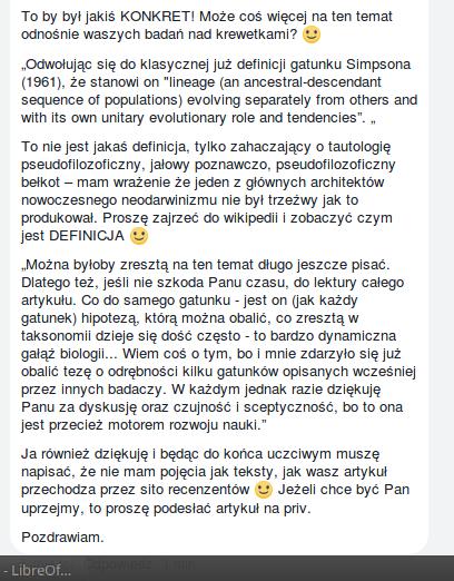 TUTAJ jest dyskusja lepiej czytelna: "Michal Grabowski Szanowny Panie, zapraszam więc do falsyfikacji opisanego przez nas gatunku :-D Proszę jednak o konsekwencję.