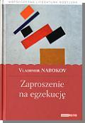 Beheading]] 2) Zaproszenie na egzekucję [Invitation to an execution] [Приглашеніе на казнь] THIRD POLISH EDITION (POLITYKI) First printing, 2010 Unexamined Zaproszenie na egzekucję [Invitation to an