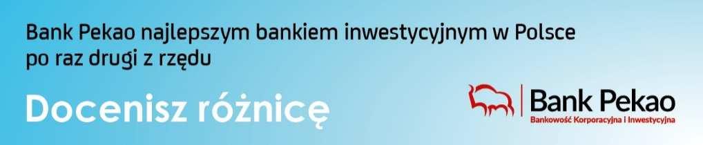 Osiągnięcia Podsumowanie Wyniki finansowe Rozwój biznesu Oczekiwania 2018 Załącznik Najlepszy bank inwestycyjny w Polsce po raz drugi z rzędu Drugi rok z rzędu Bank Pekao SA otrzymał tytuł