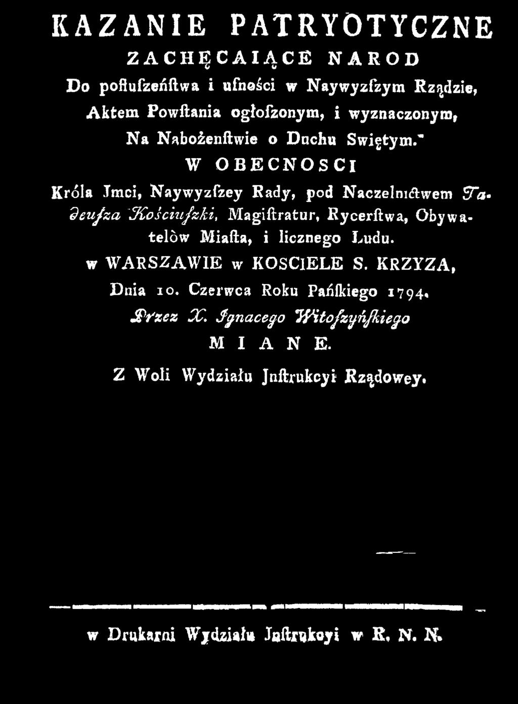 KRZYZA, Dnia 10. Czerwca Roku Pańlkiego 1794, JPfzez X.