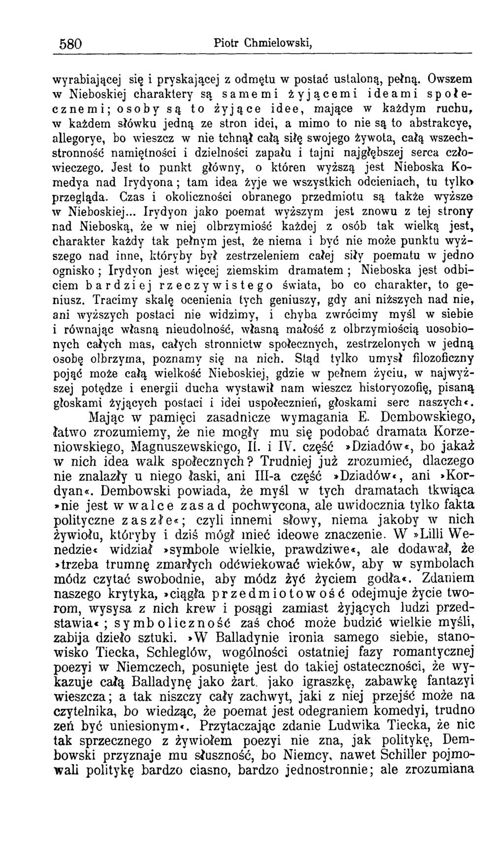 580 Piotr Chmielowski, wyrabiającej się i pryskającej z odmętu w postać ustaloną, pełną.