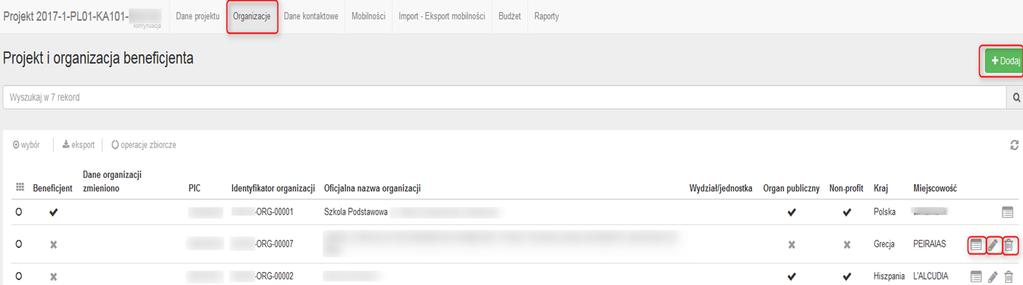 ORGANIZACJE Lista organizacji, które są uczestnikami projektu: - organizacja wysyłająca (beneficjent) - organizacja/e przyjmująca/e