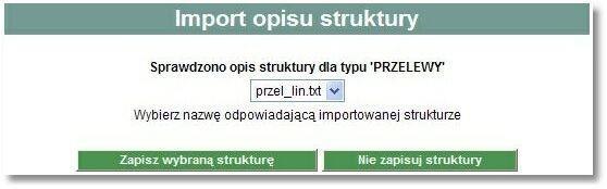 W opcji Konfiguracja -> Parametry aplikacji dostępne są następujące przyciski: [Import struktury] służy do zaczytania pliku opisującego strukturę danych [Pokaż strukturę] służy do obejrzenia