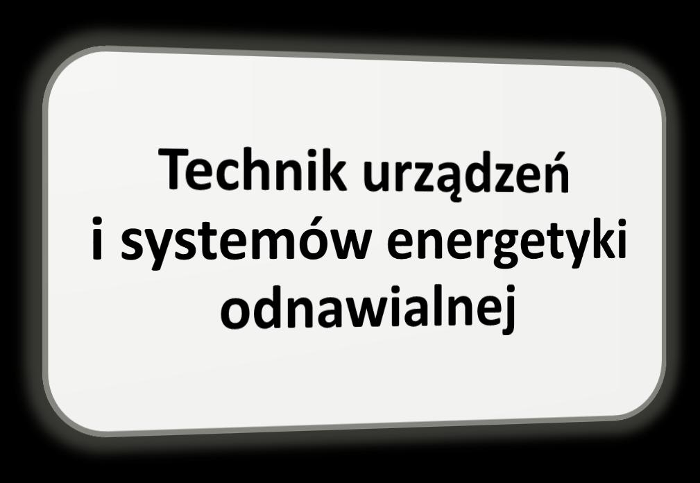 POZIOM TECHNIKUM K1 Montaż urządzeń i systemów energetyki