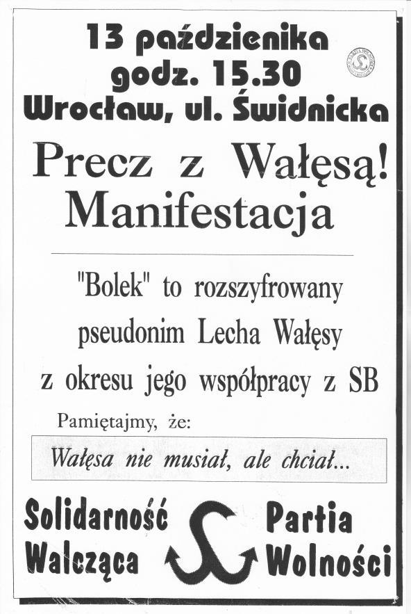Podczas każdej z manifestacji wzywaliśmy uczestników do