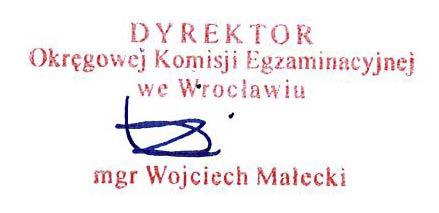 OKE / WO / 021 / 15 / 2016 Zarządzenie nr 15 / 2016 Dyrektora Okręgowej Komisji Egzaminacyjnej we Wrocławiu z dnia 27 grudnia 2016 r.