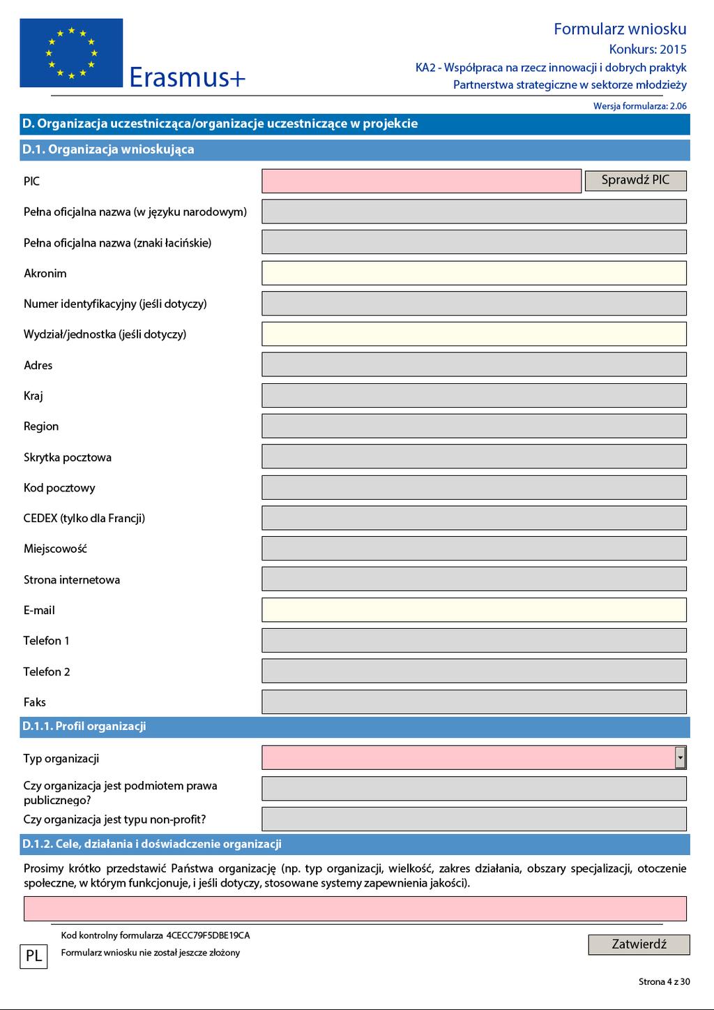 Tu wpisz PIC Twojej organizacji. Po kliknięciu na przycisk Sprawdź PIC dane organizacji automatycznie zostaną przeniesione z systemu URF.