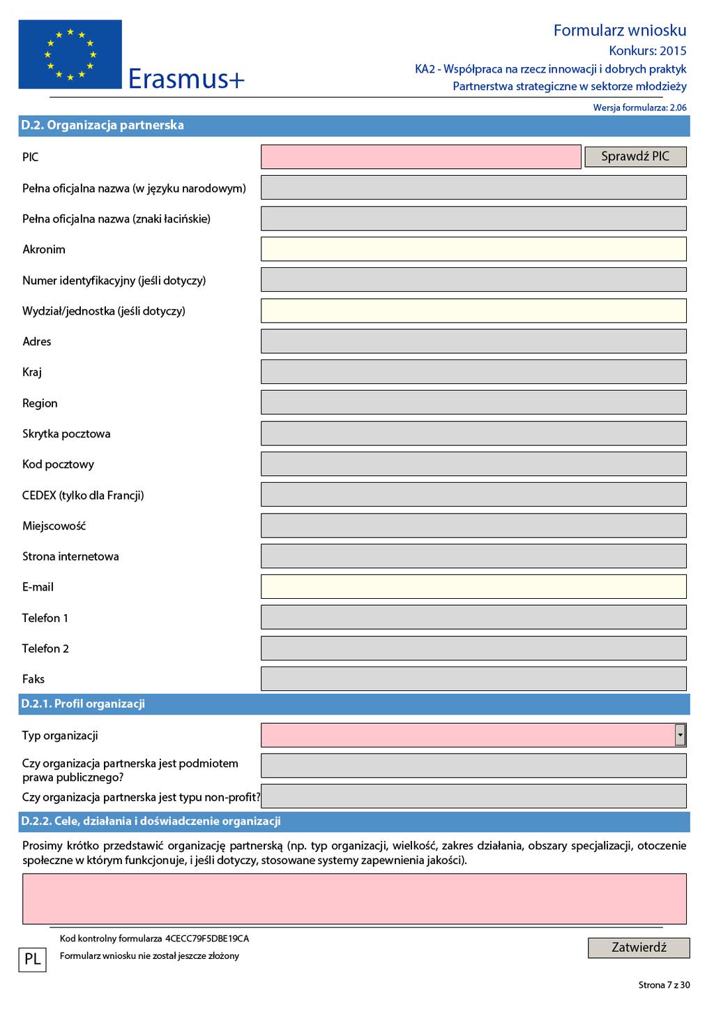 Tu wpisz PIC organizacji partnerskiej. Po kliknięciu na przycisk Sprawdź PIC dane organizacji automatycznie zostaną przeniesione z systemu URF.