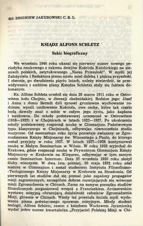 KSIĄD Z ALFO NS SCHLETZ Szkic biograficzny W e wrześniu 1946 roku ukazał się pierwszy numer nowego periodyku naukowego z zakresu dziejów Kościoła Katolickiego na ziemiach polskich, zatytułowanego